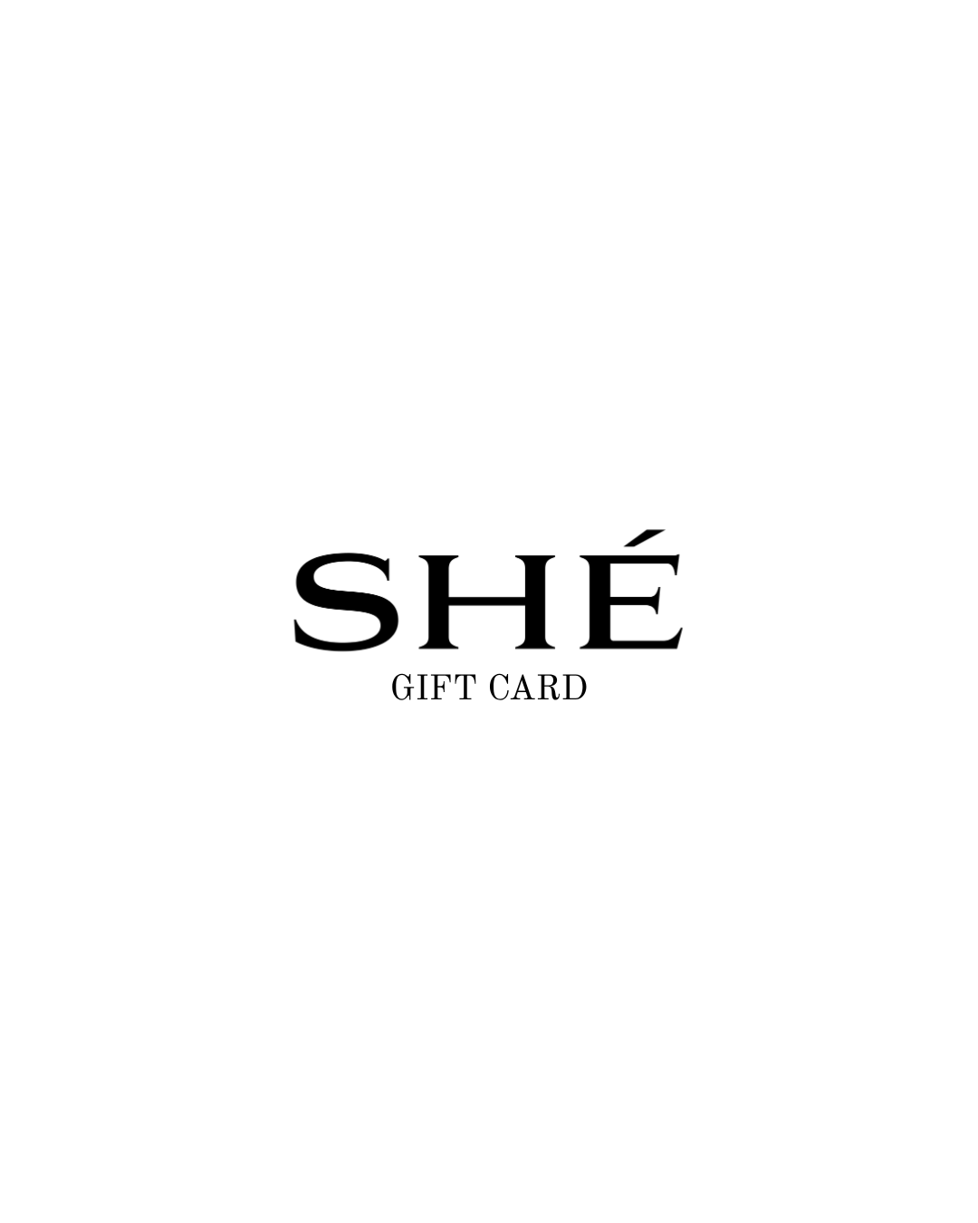 SHÉ GIFT CARD